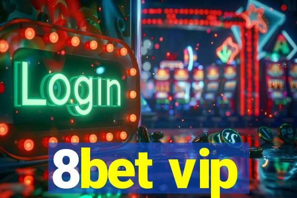 8bet vip